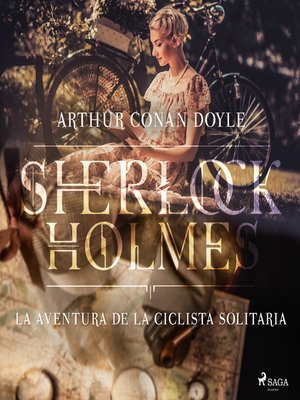 cover image of La aventura de la ciclista Solitaria--Dramatizado